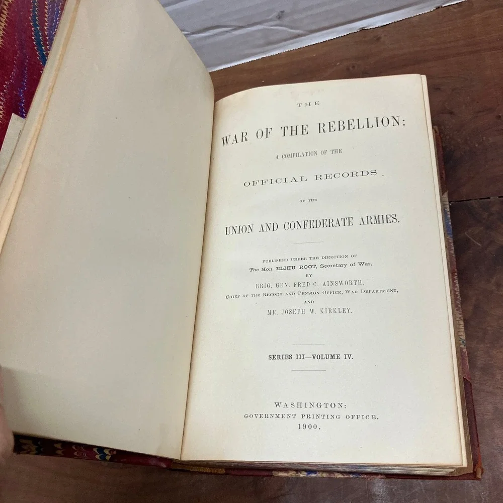 War of the Rebellion Official Records Series III Vol IV 1900 Civil War US